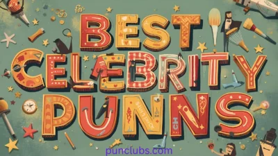 Best Celebrity Name Puns